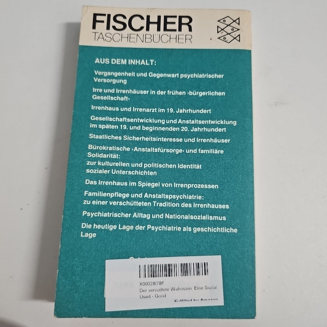 EB1828 Der verwaltete Wahnsinn- Eine Sozialgeschichte des Irrenhauses1
