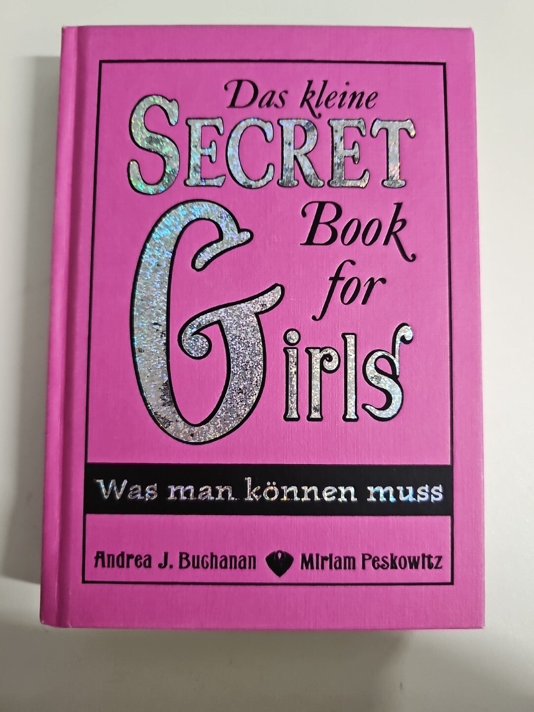 EB746 Das kleine Secret Book for Girls - Was man können muss- Buchanan,Peskowitz0