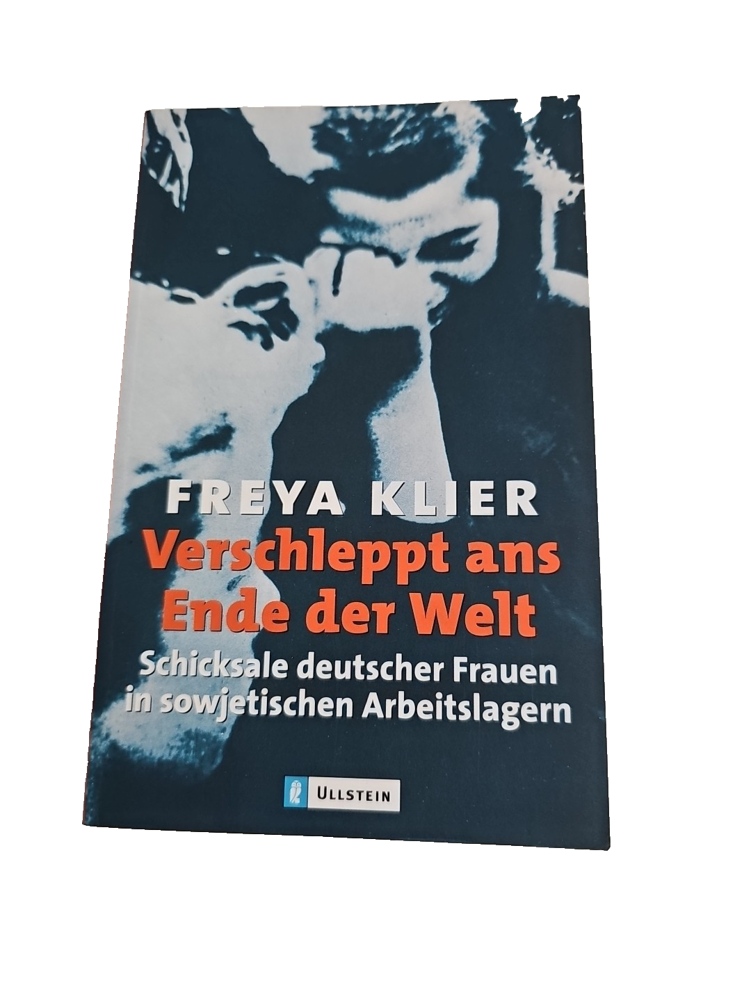 EB2555 Freya Klier Verschleppt Ans Ende Der Welt0
