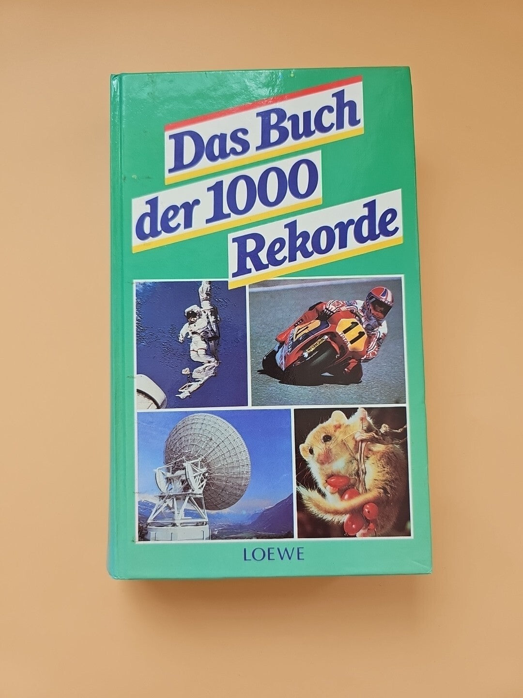 Das Buch der 1000 Rekorde - Nikolaus Lenz - Loewe 1991.   1730
