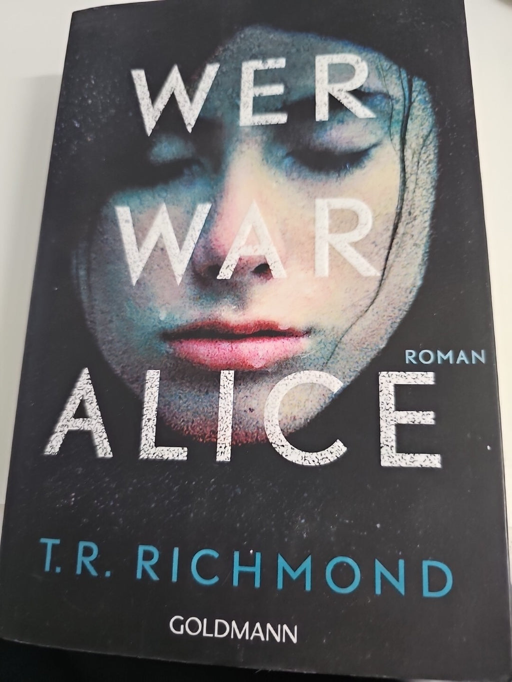 EB 657 Wer war Alice: Roman von Richmond, T. R.0
