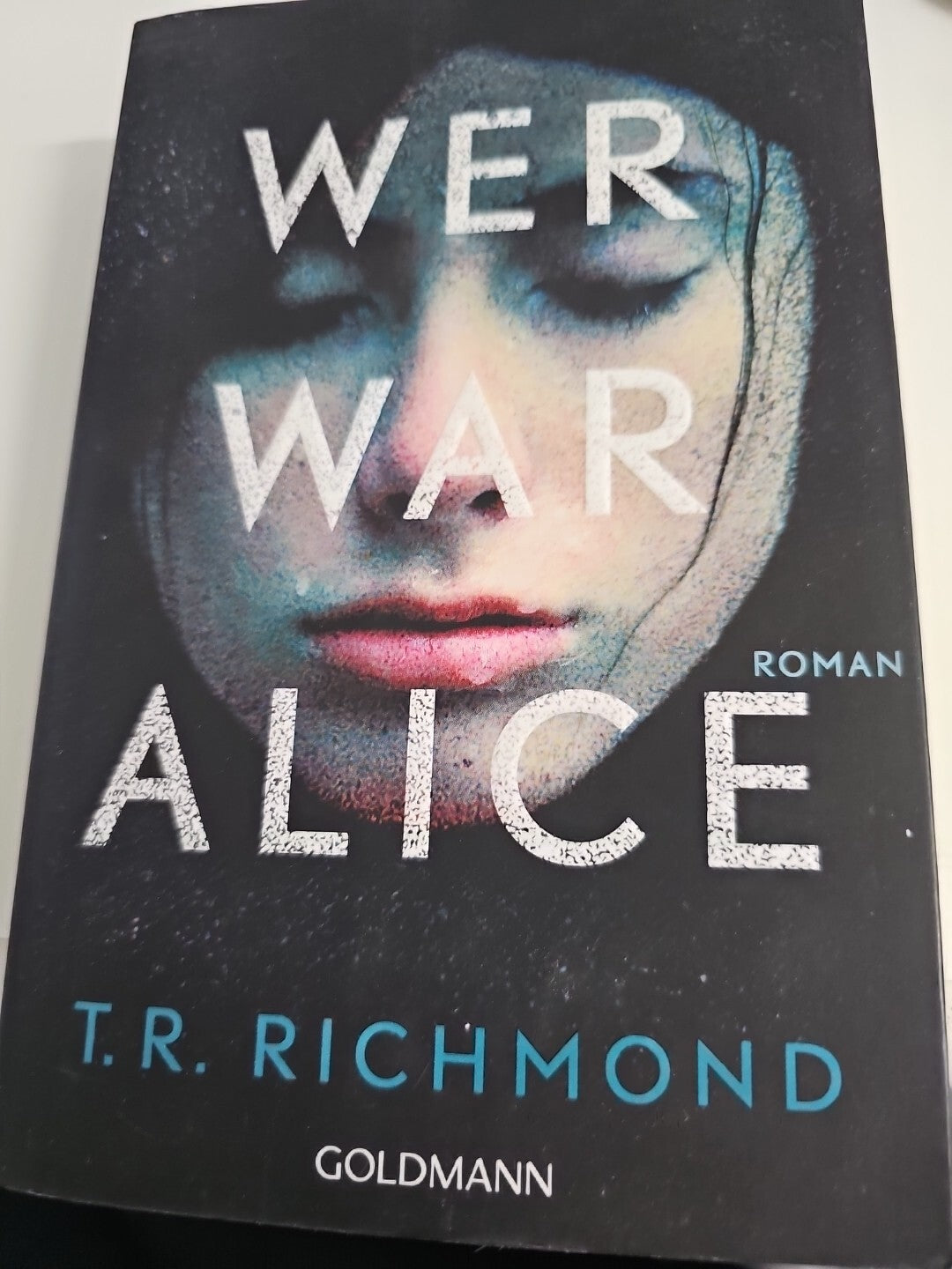 EB 657 Wer war Alice: Roman von Richmond, T. R.0