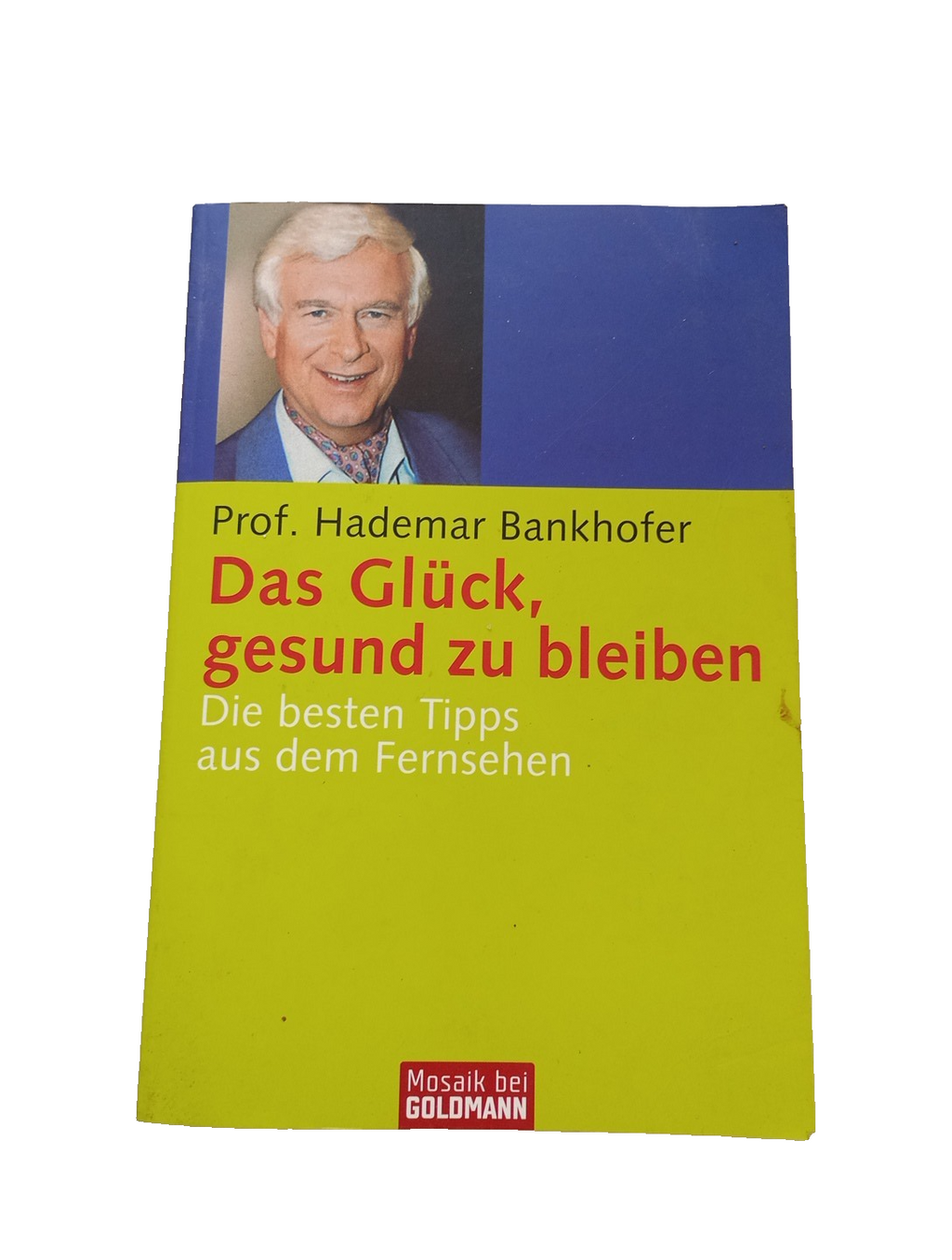 EB3421 Das Glück, gesund zu bleiben: Die besten Tipps 0