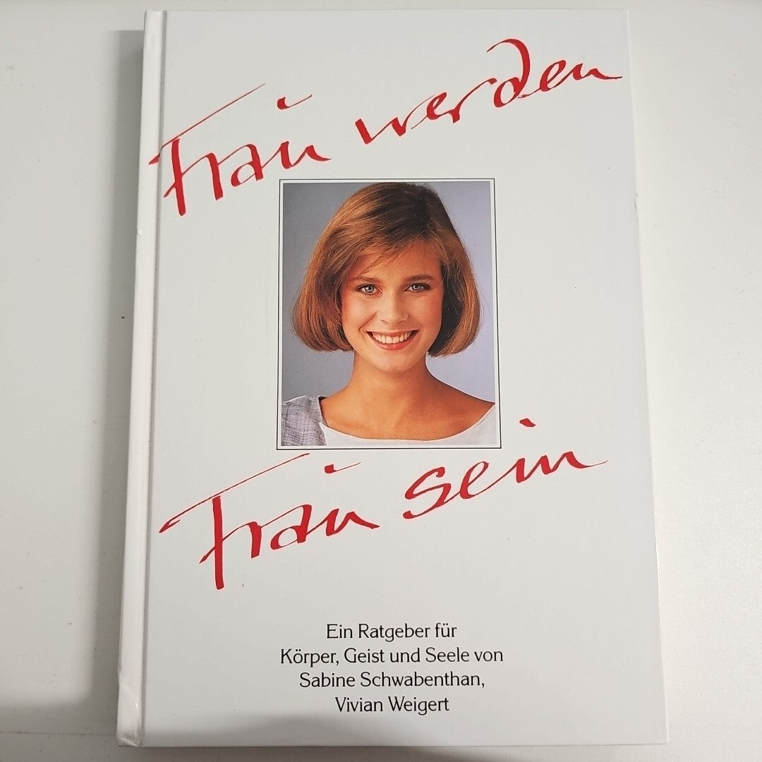 EB1539 Frau werden- Frau sein, Ratgeber für Körper,Geist,Seele 0