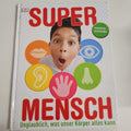 EB1014 Super Mensch Unglaublich was unser Körper alles kann Kinderbuch0