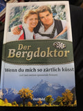 EB 557 Der Bergdoktor Wenn du mich so zaertlich kuesst0