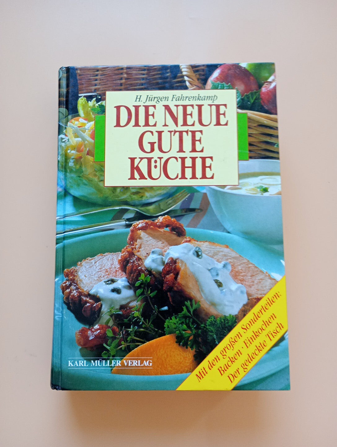Die neue gute Küche Gebundene Ausgabe – 1. Januar 1996. 4360