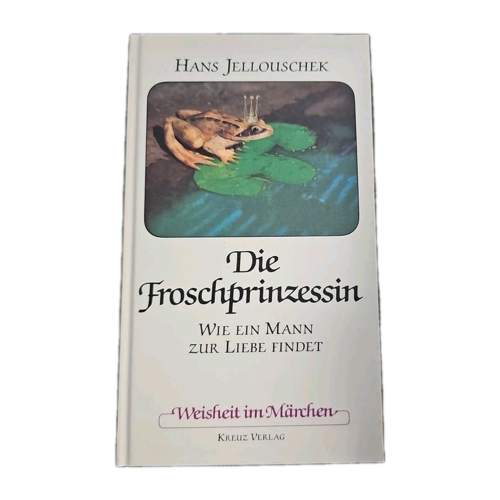 EB4157 Die Froschprinzessin - Wie ein Mann zur Liebe findet von Hans Jellouschek0