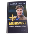 EB2303 Mehrwert: Glauben in heftigen Zeiten von Spieker, Markus 0