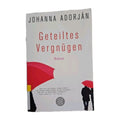 EB4104 Geteiltes Vergnügen von Johanna Adorján (2017, Taschenbuch)0