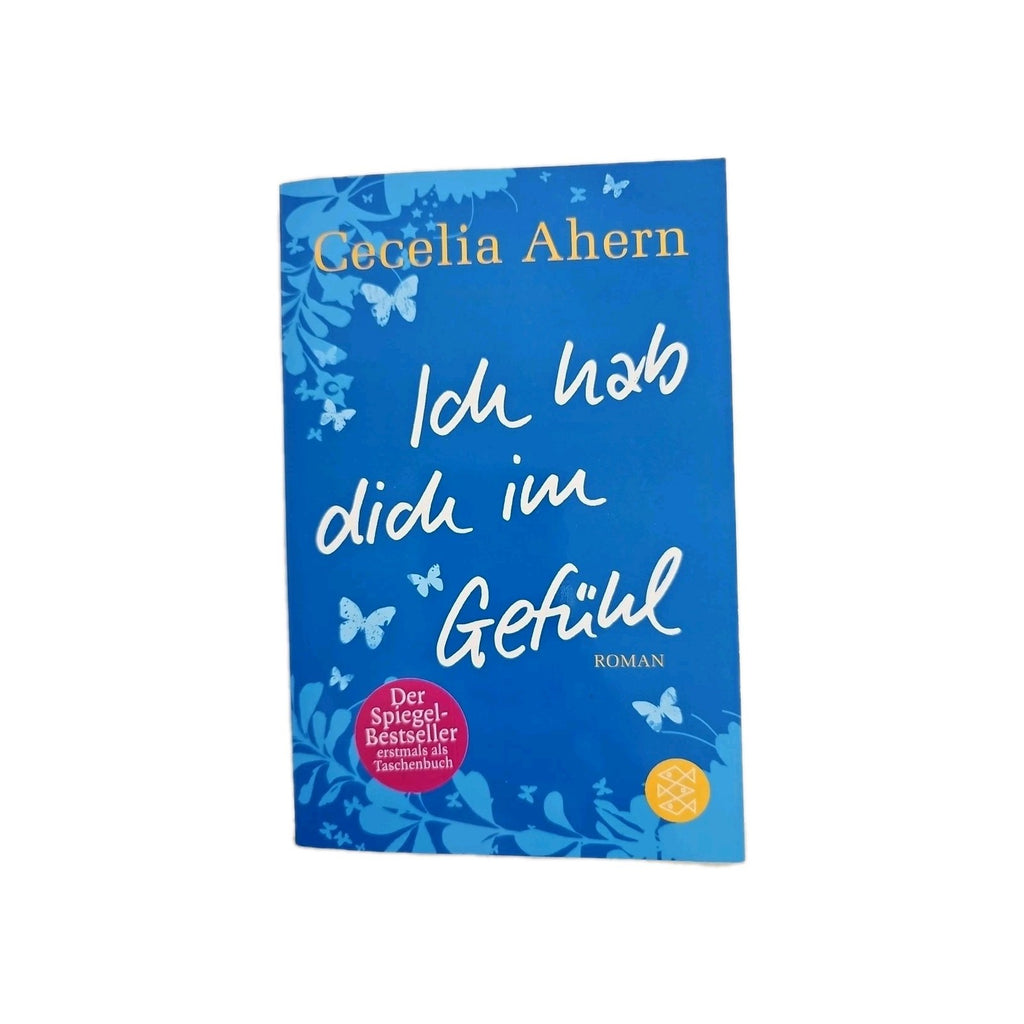 EB798 Ich hab dich im Gefühl von Cecelia Ahern (2009, Taschenbuch)0