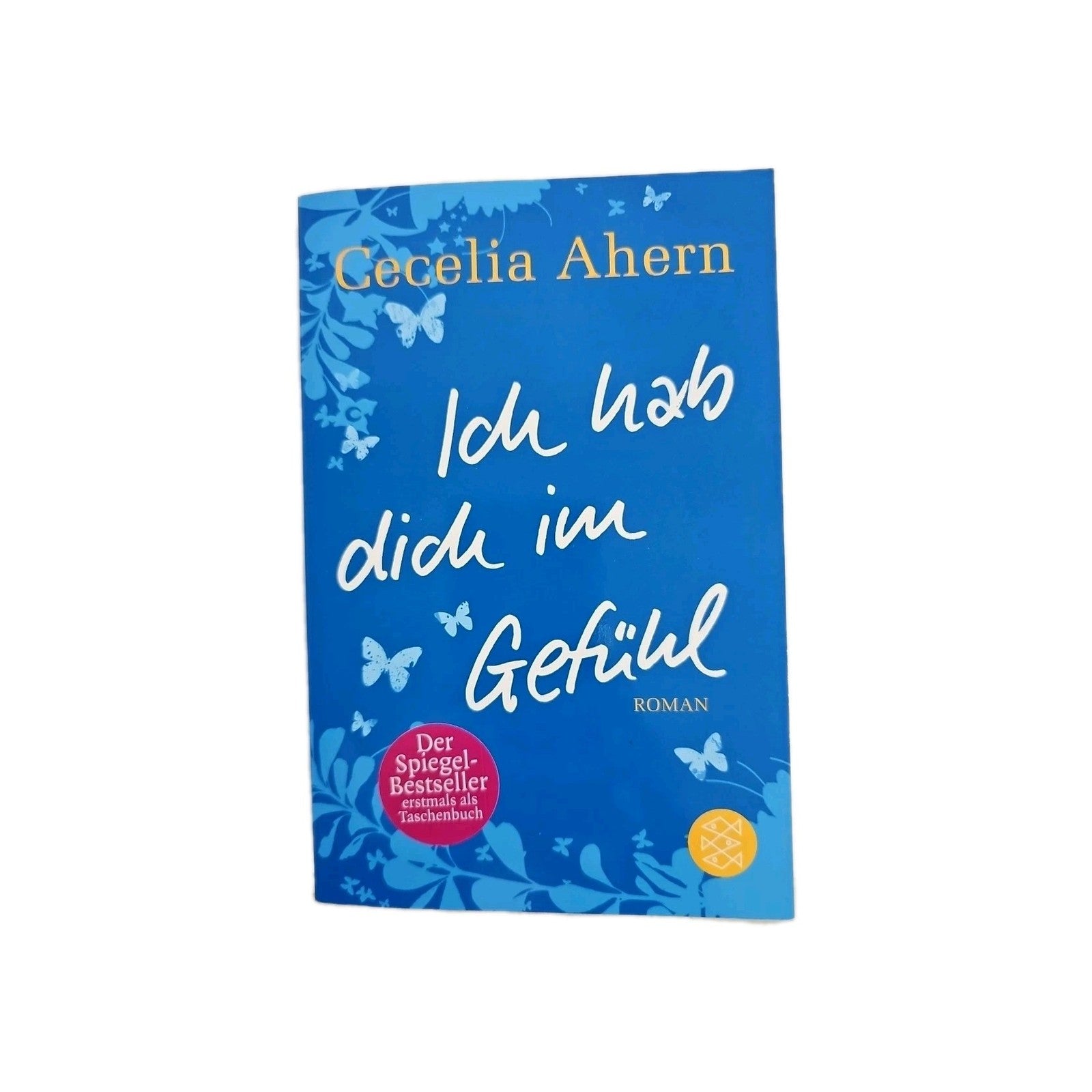 EB798 Ich hab dich im Gefühl von Cecelia Ahern (2009, Taschenbuch)0