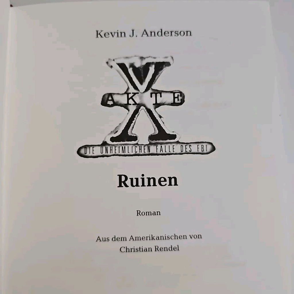 EB2236 Ruinen/ Akte X -Die Unheimlichen Fälle des FBi, Kevin J. Anderson2
