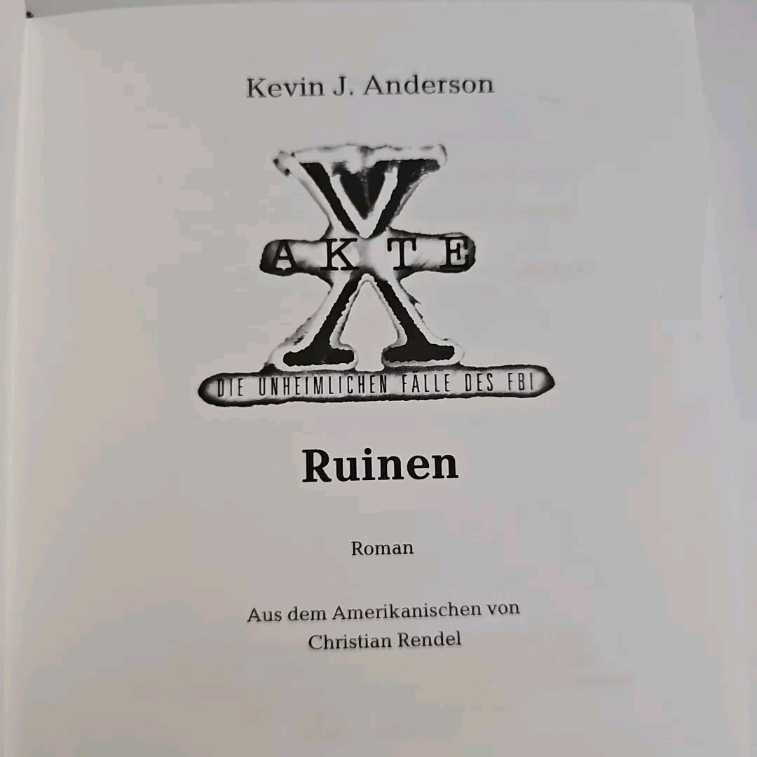EB2236 Ruinen/ Akte X -Die Unheimlichen Fälle des FBi, Kevin J. Anderson2