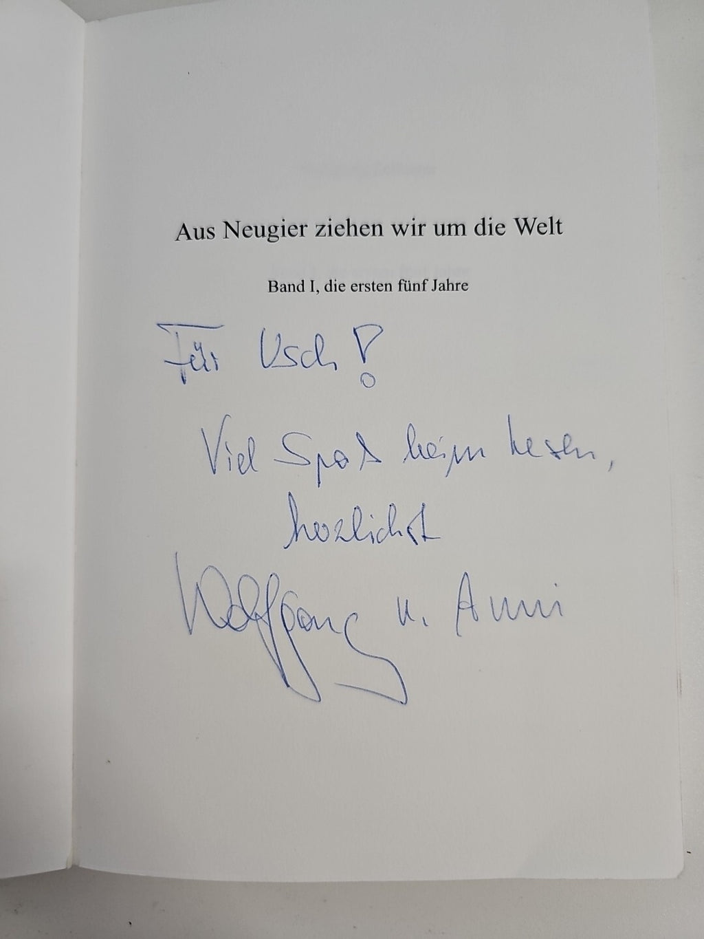 EB576 Aus Neugier ziehen wir um die Welt von Wolfgang Zellinger | Buch | 1