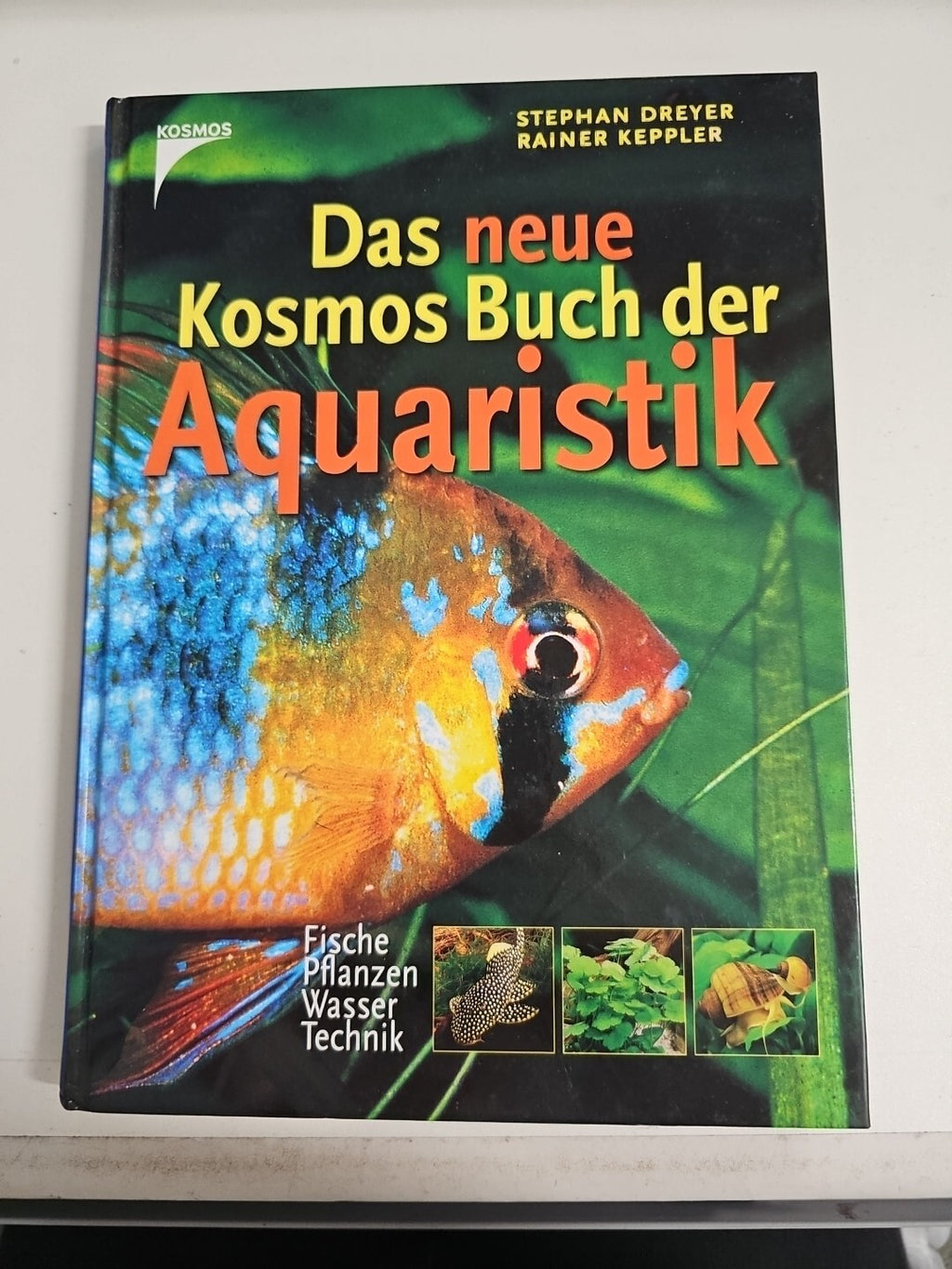 EB1524 Das KosmosBuch der Aquaristik: Fische, Pflanzen, Wasser,Technik 0
