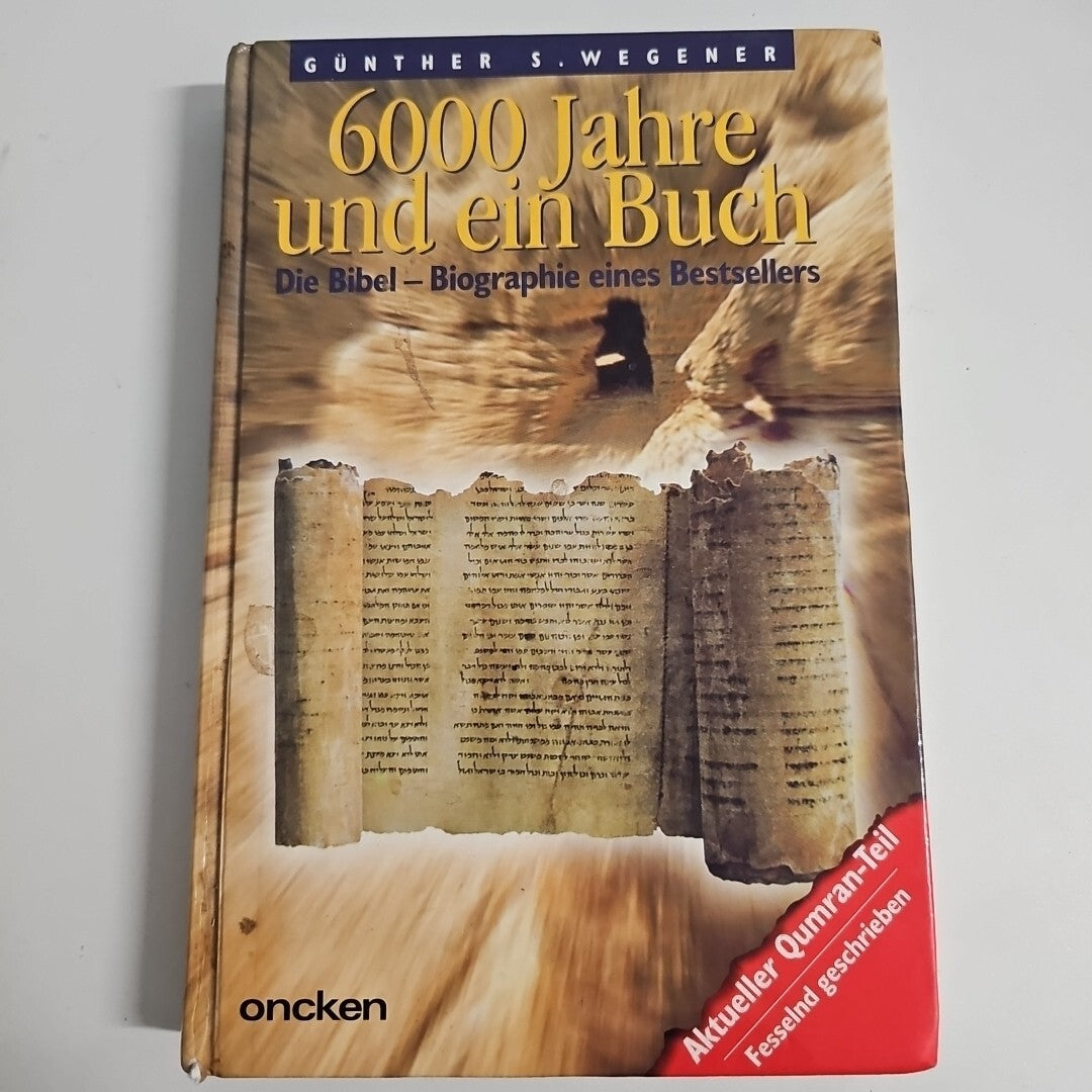 EB1780 6000 Jahre und ein Buch- Die Bibel- Biografie eines Bestsellers 0