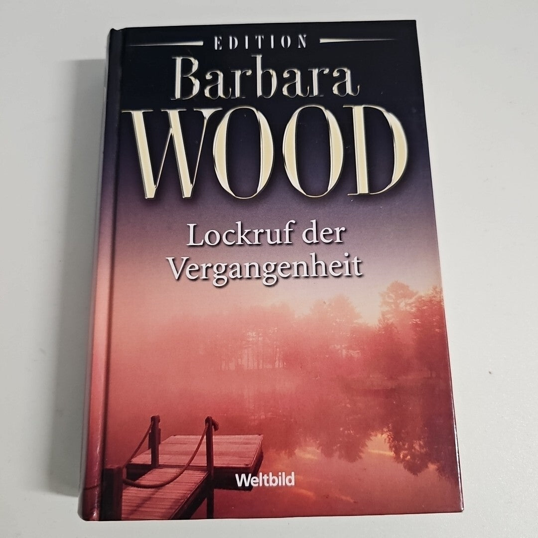 EB1578 Barbara Wood Lockruf der Vergangenheit0