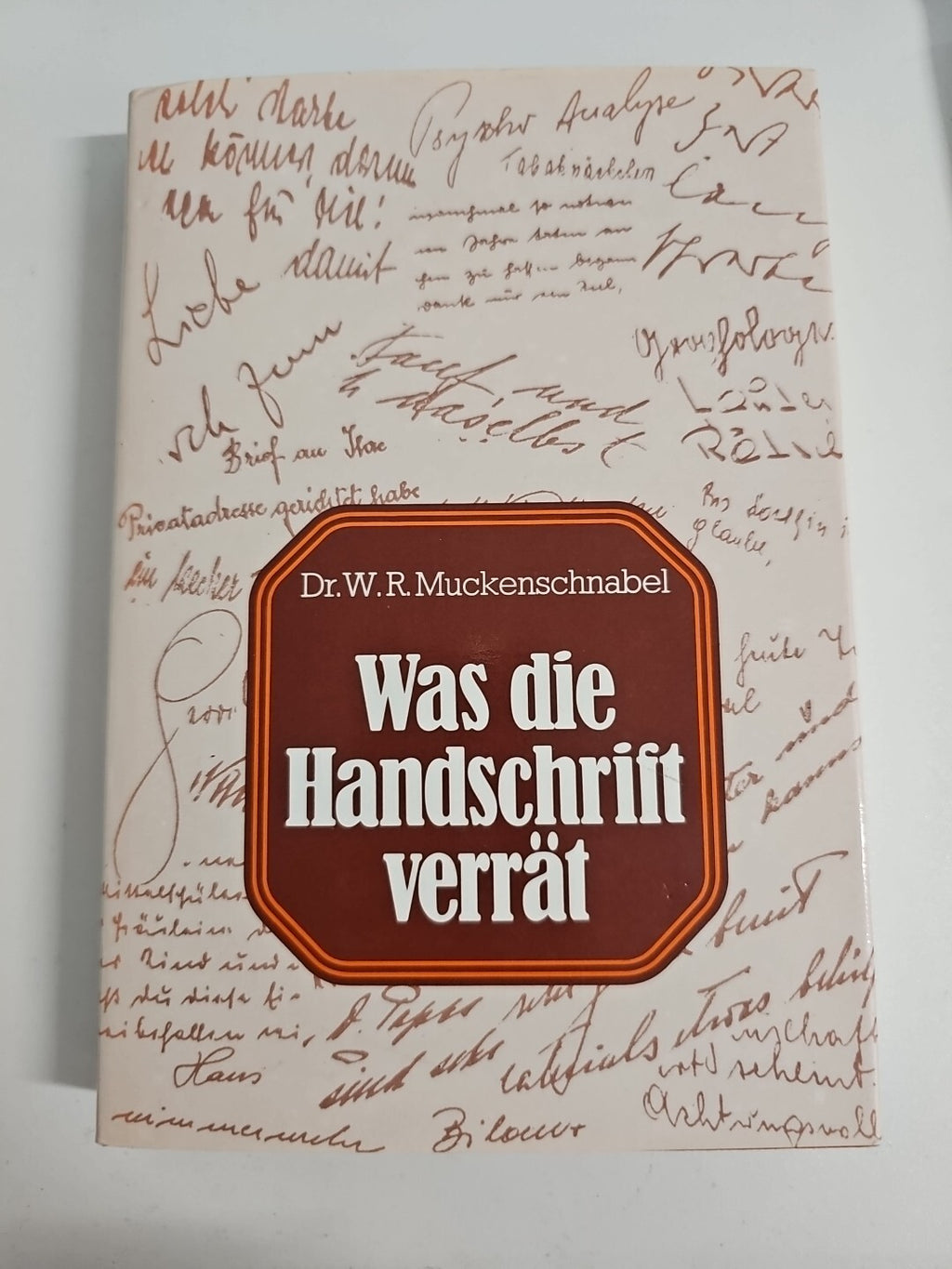 EB241 Was die Handschrift verrät : von Dr.W.R. Muckenschnabel0