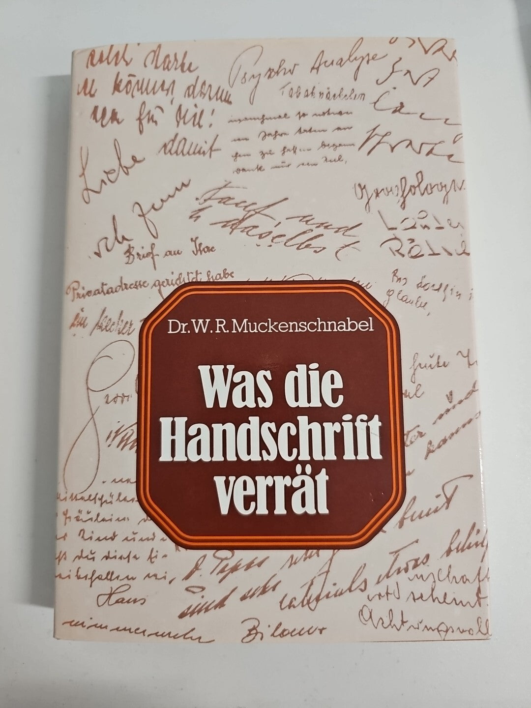EB241 Was die Handschrift verrät : von Dr.W.R. Muckenschnabel0