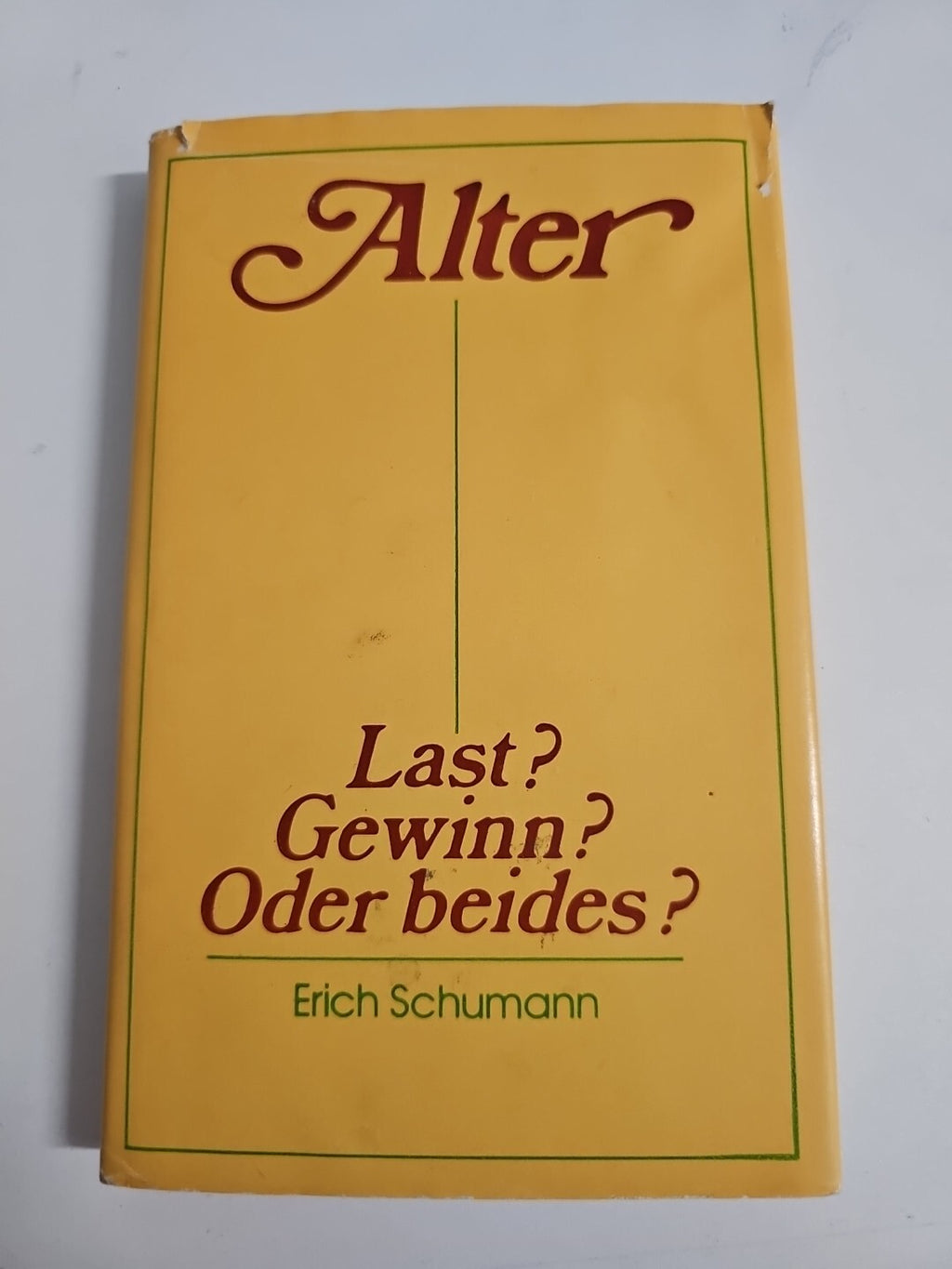 EB1768 Alter - Last? Gewinn? Oder beides?. Schumann, Erich:0