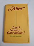 EB1768 Alter - Last? Gewinn? Oder beides?. Schumann, Erich:0