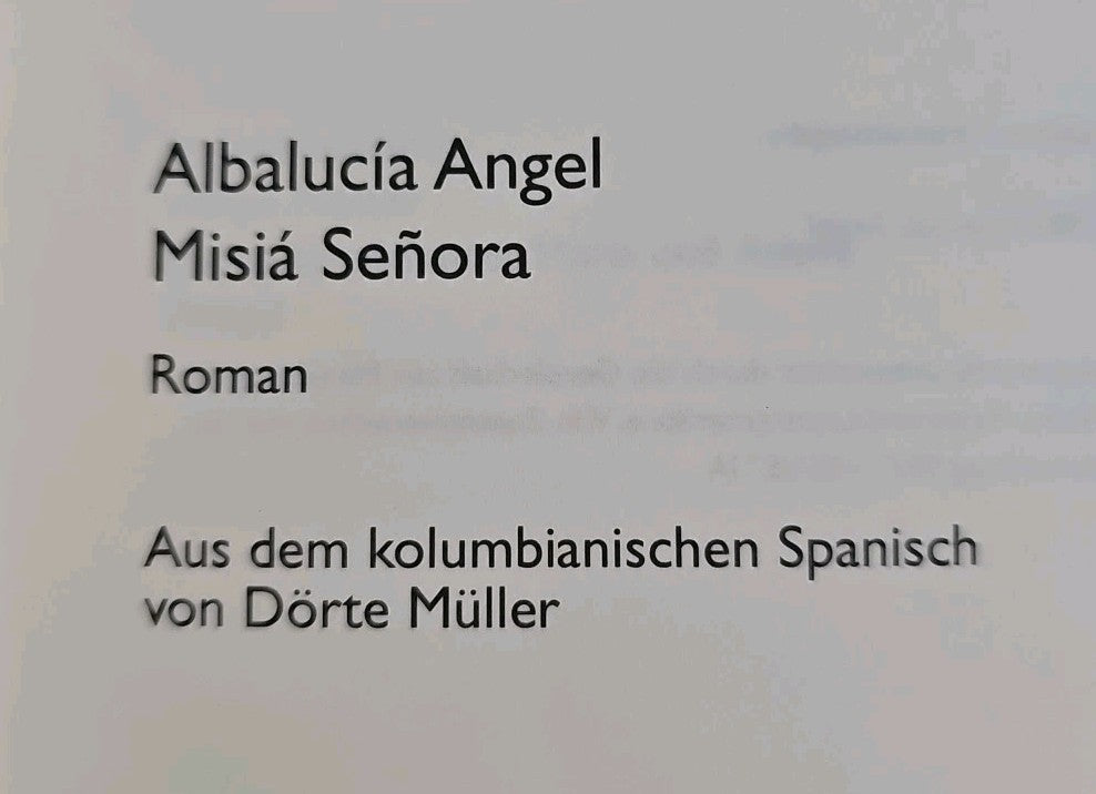 EB3793 Albalucia Angel Misá Señora,Aus dem kolumbianischen Spanisch von D.Müller2