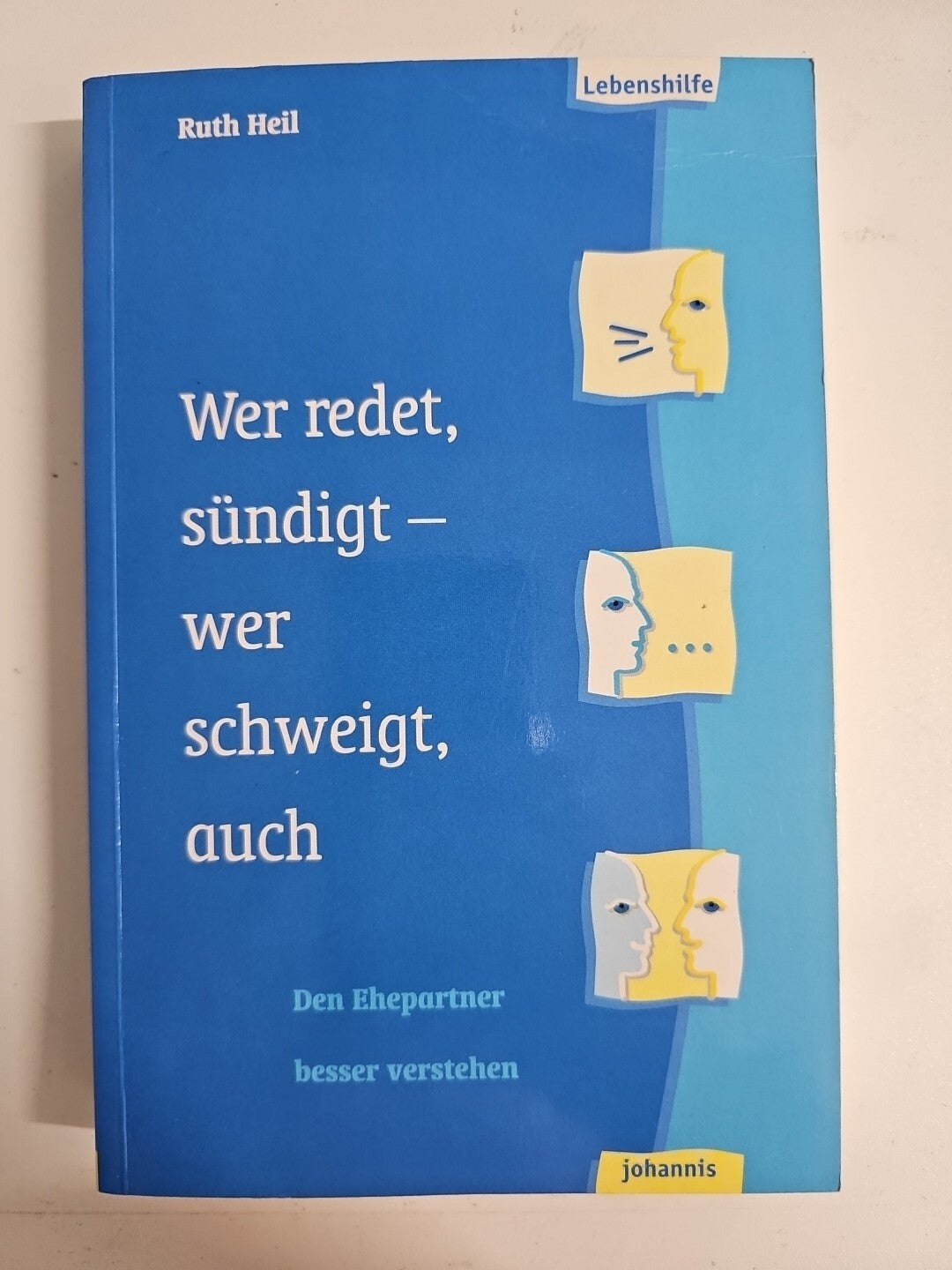 EB1626 Wer redet, sündigt - wer schweigt, auch: Den Ehepartner besser verstehen 0