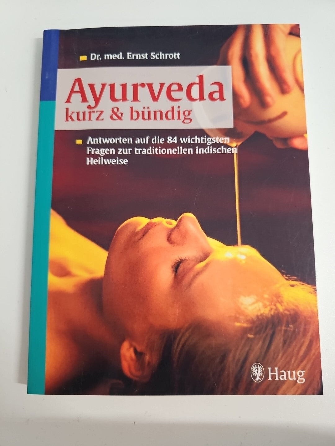 EB437 Ayurveda kurz & bündig von Schrott, Ernst | Buch 0