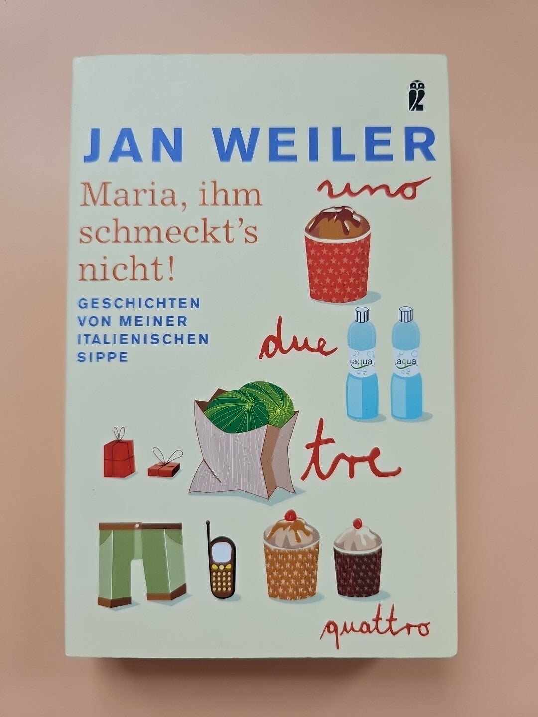 Maria, ihm schmeckt's nicht - Geschichten von meiner italienischen Sippe 1760