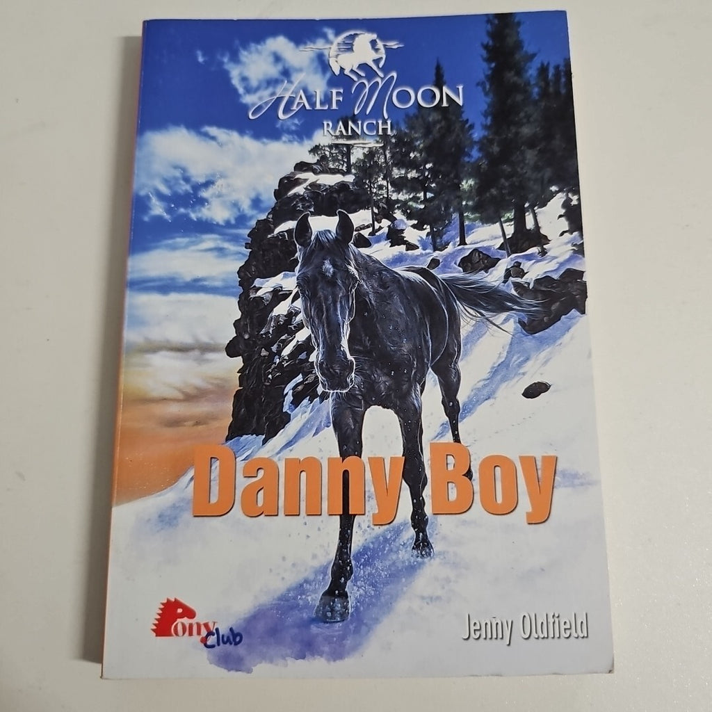 EB1455 Half Moon Ranch Bd. 9: Danny Boy, Jenny Oldfield, PonyClub0