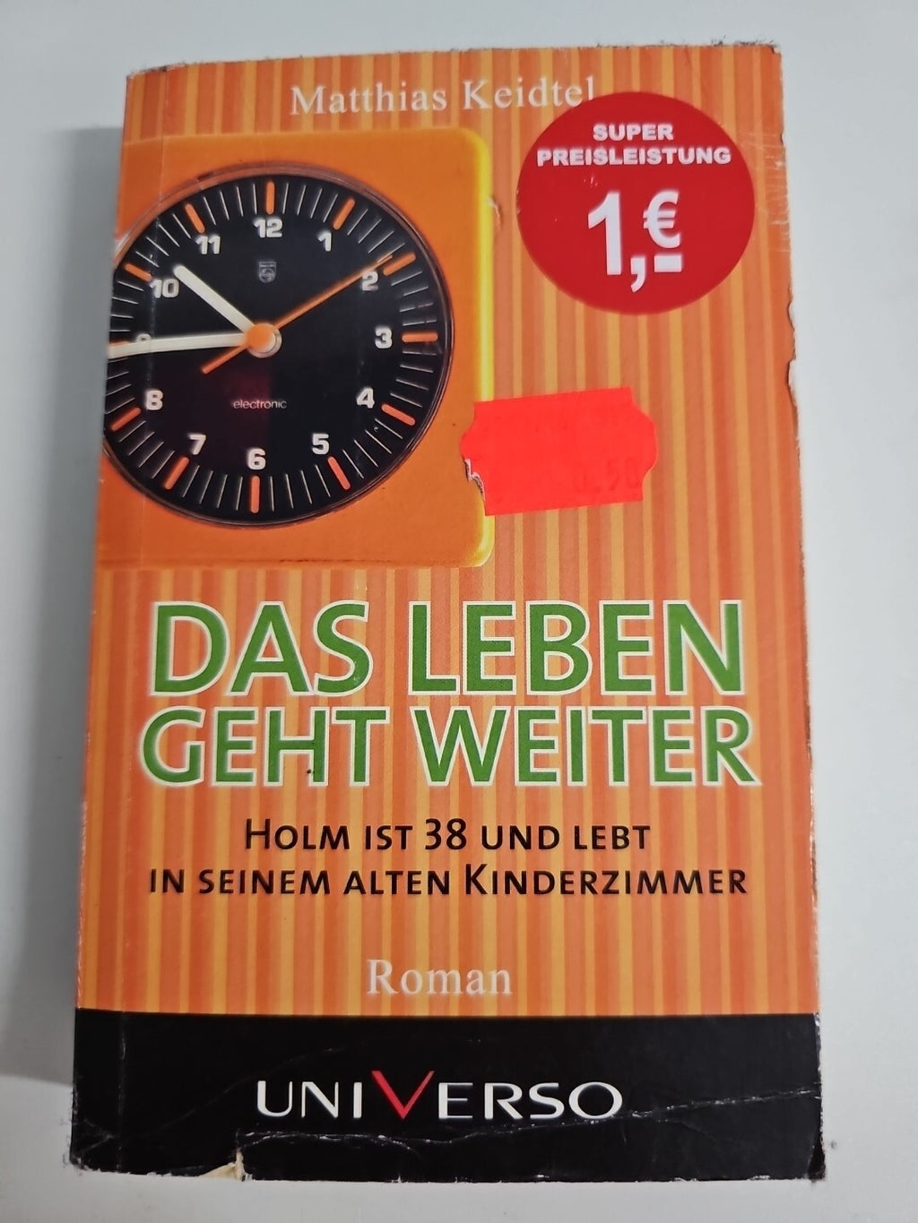 EB644 Matthias Keidtel Das Leben geht weiter Roman Taschenbuch0