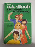 EB867 Das o.k. Buch- 1000 Chancen für deinen Erfolg 0