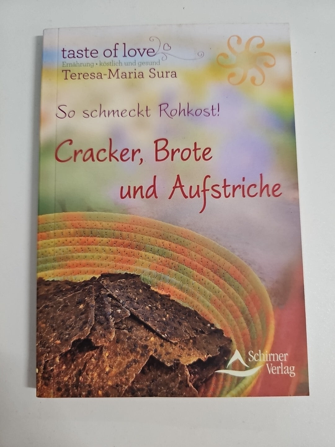 EB398 So schmeckt Rohkost! Cracker, Brote und Aufstriche von Teresa-Maria Sura0