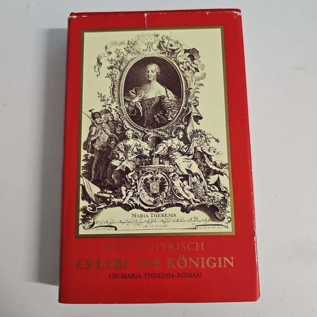 EB2182 Es lebe die Königin Ein Maria-Theresia-Roman. Deutsch von Gustav Just. 0