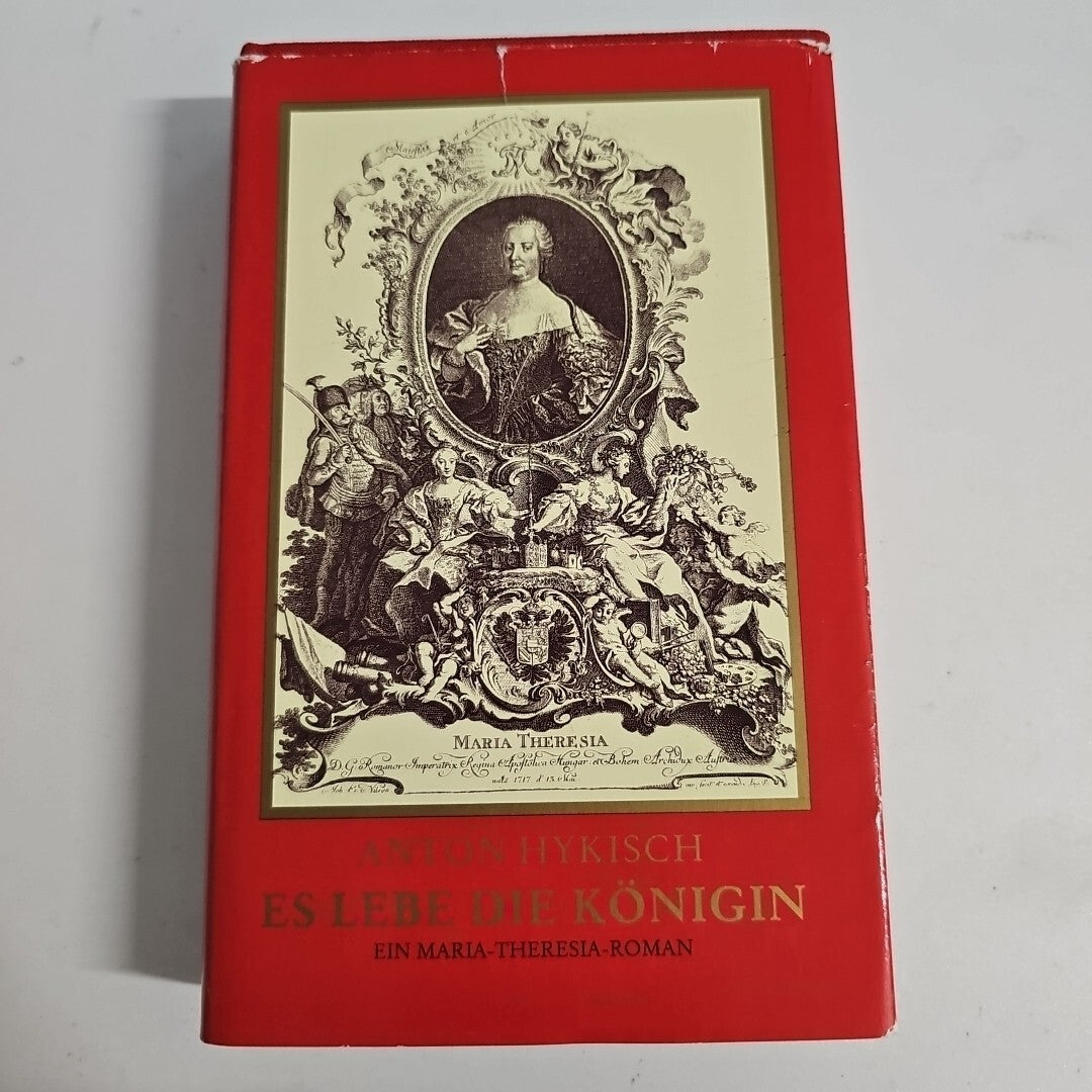 EB2182 Es lebe die Königin Ein Maria-Theresia-Roman. Deutsch von Gustav Just. 0