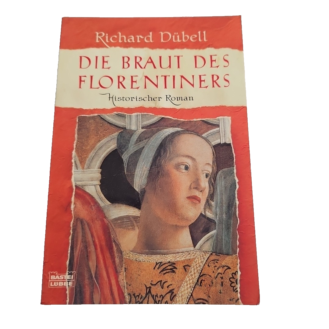 EB2671 Die Braut des Florentiners: Historischer Roman von Richard Dübell 0