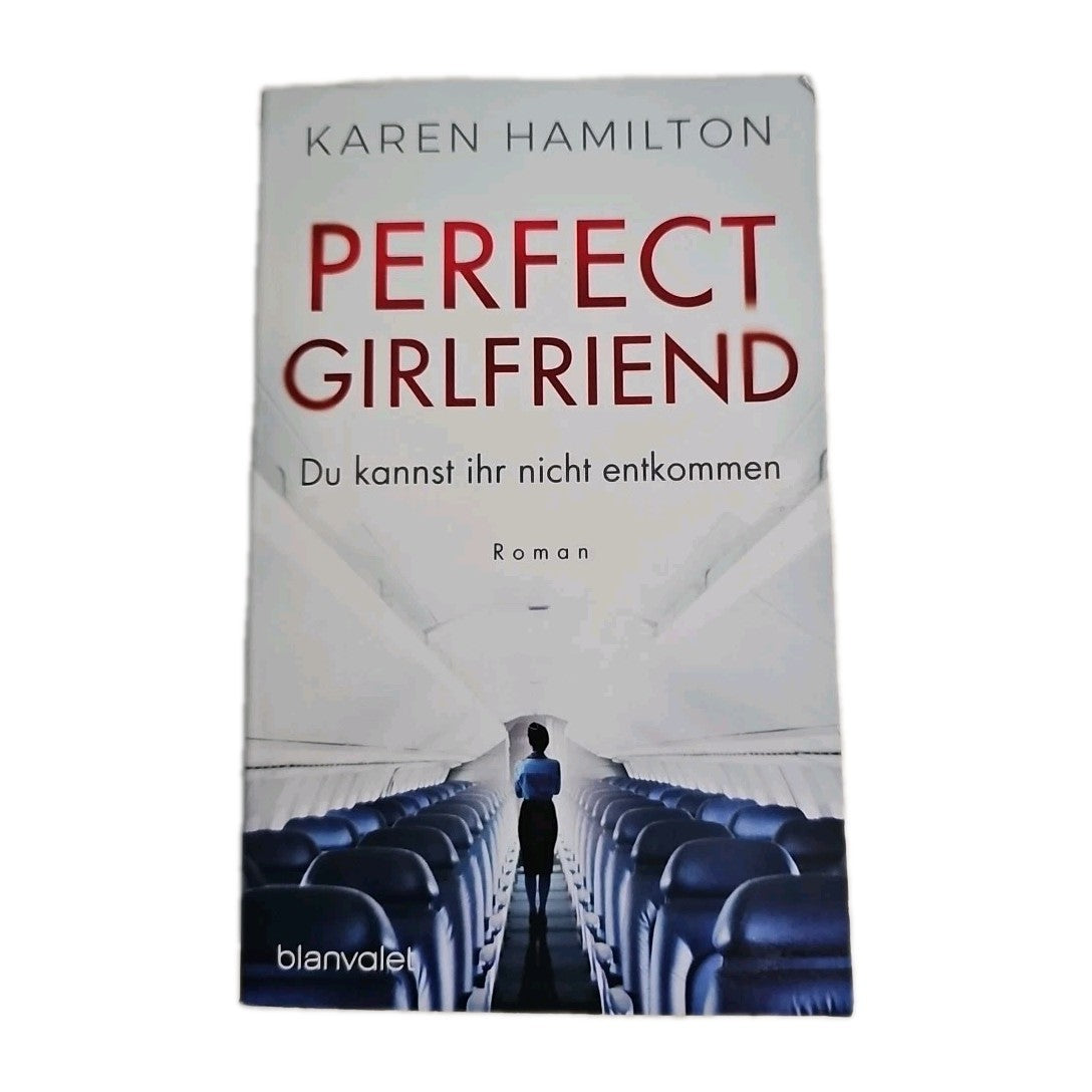 EB4099 Perfect Girlfriend - Du kannst ihr nicht entkommen von Karen Hamilton0