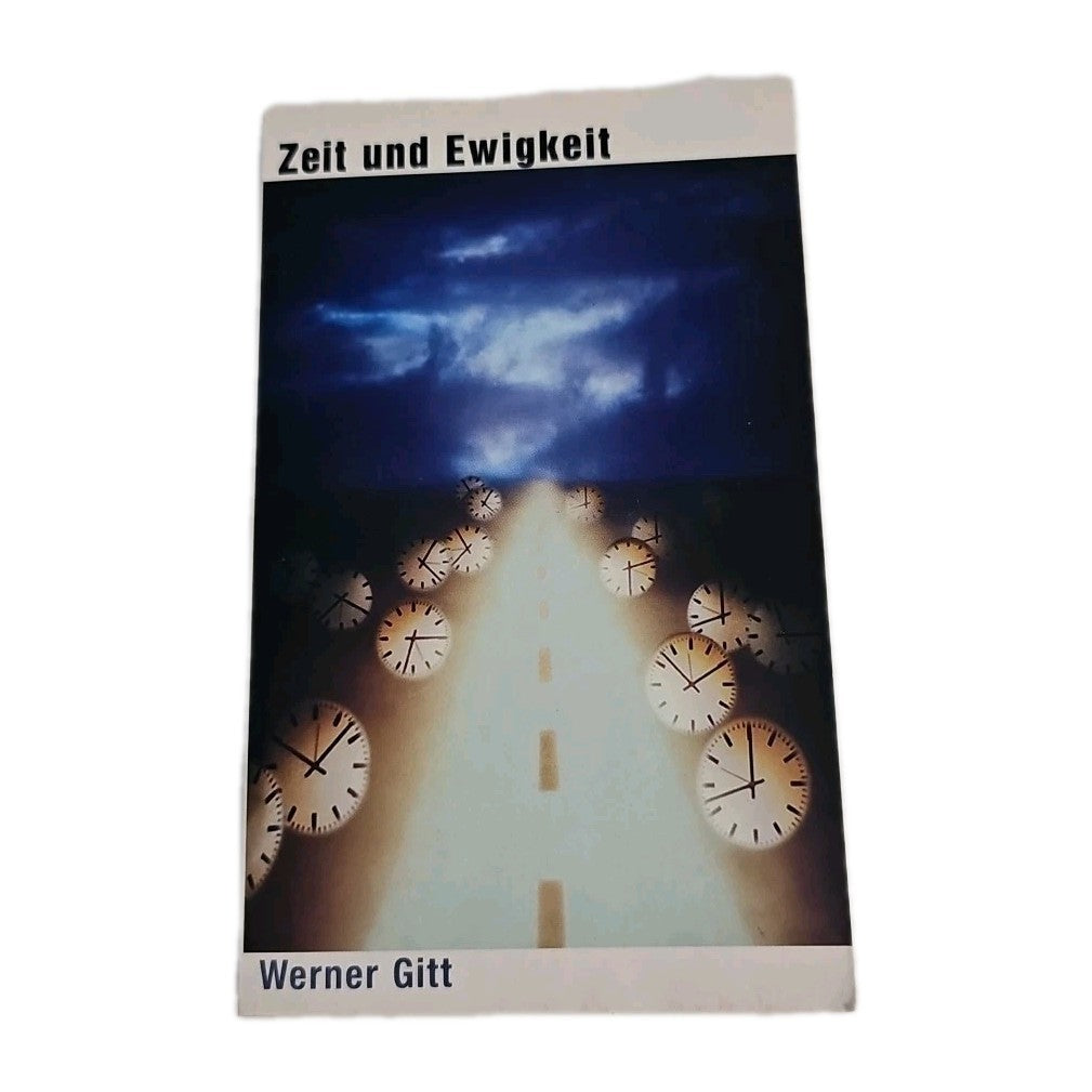 EB3835 Zeit und Ewigkeit, Werner Gitt0